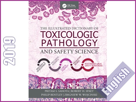 دیکشنری مصور سم شناسی: پاتولوژی و سلامت  The illustrated dictionary of toxicologic pathology and safety science
