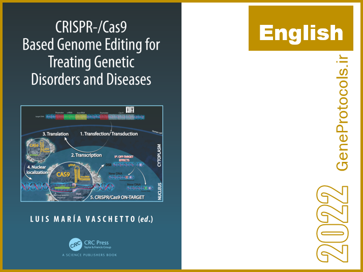 ویرایش ژنوم با استفاده از کریسپر برای درمان بیماری ها و اختلالات ژنتیکی CRISPR-_Cas9 Based Genome Editing for Treating Genetic Disorders and Diseases