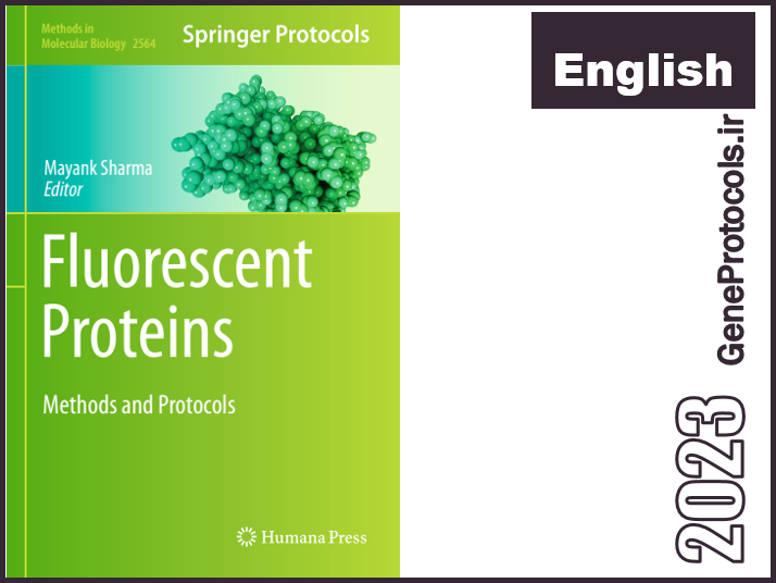 پروتئین های فلورسنت - روشها و پروتکل ها Fluorescent Proteins_ Methods and Protocols