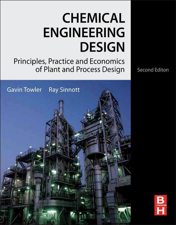 Chemical Engineering Design - Principles, Practice and Economics of Plant and Process Design.jpg