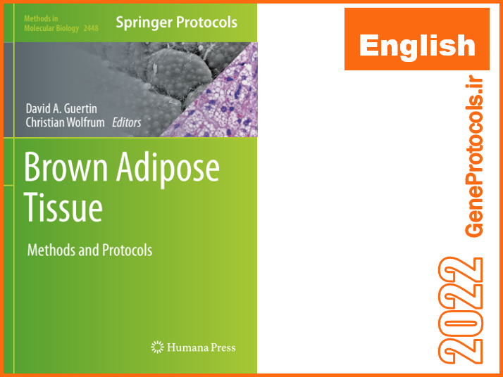 بافت چربی قهوه ای- روشها و پروتکل ها Brown Adipose Tissue_ Methods and Protocols