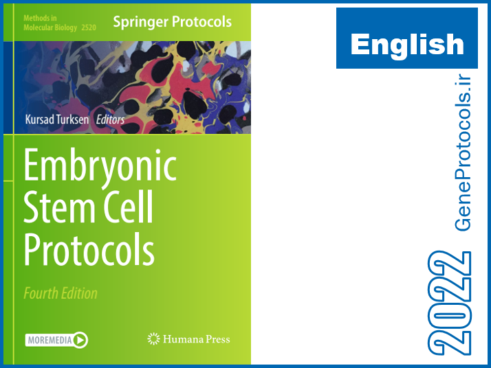 پروتکل های سلول بنیادی جنینی Embryonic Stem Cell Protocols