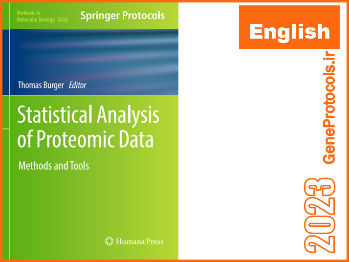 آنالیز آماری داده های پروتئومیک- روشها و ابزارها Statistical Analysis of Proteomic Data_ Methods and Tools
