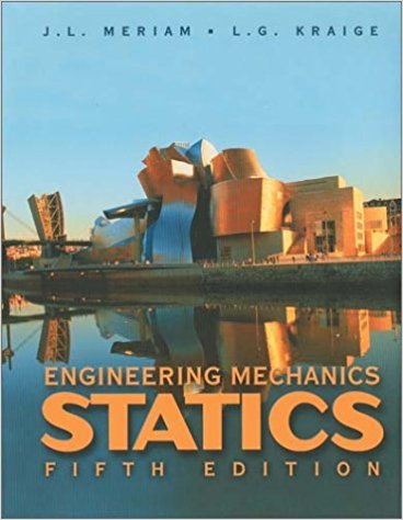 Engineering Mechanics by Meriam , Statics