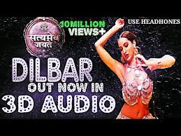 اهنگ هندی 3D Audio  DILBAR - Full Song