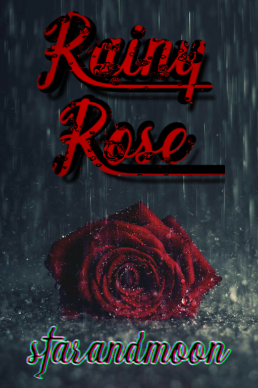 Rainy Rose_oneshot