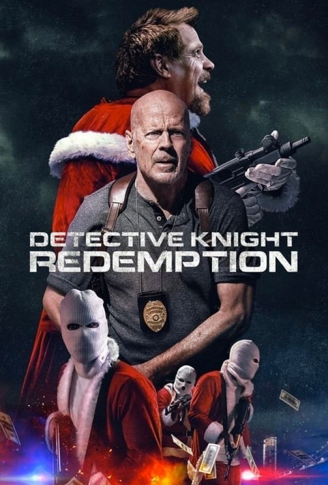 دانلود فیلم اکشن کارآگاه نایت: رستگاری Detective Knight: Redemption 2022