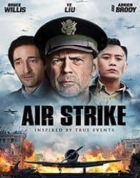 دانلود فیلم حمله هوایی Air Strike 2018