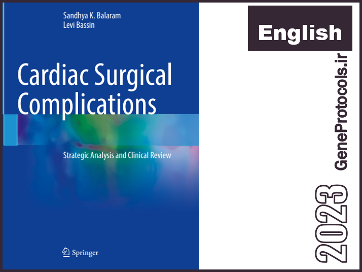 عوارض جراحی قلب_ تحلیل استراتژیک و بررسی بالینی Cardiac Surgical Complications_ Strategic Analysis and Clinical Review