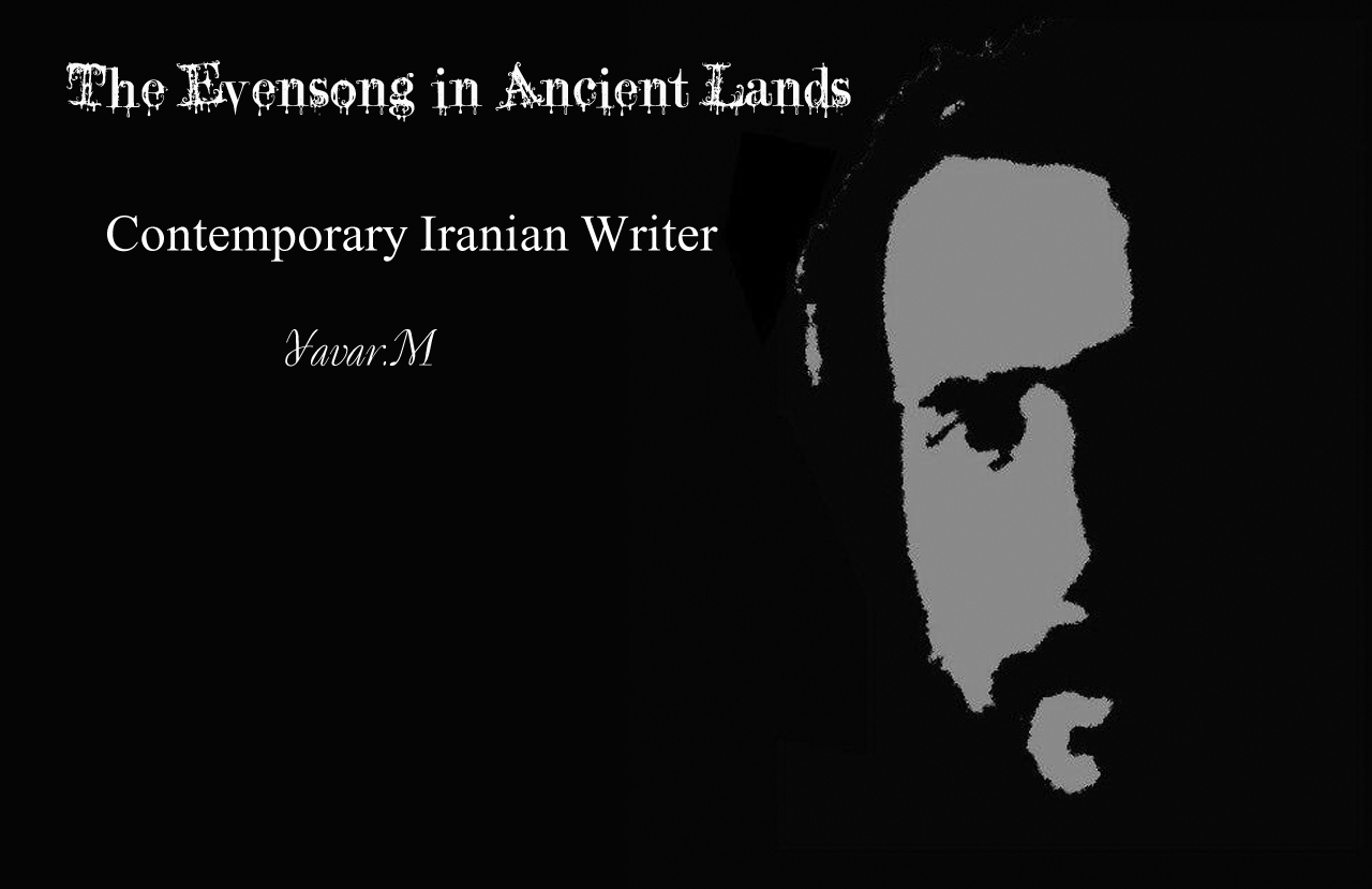 Yavar.M: The Evensong in Ancient Lands