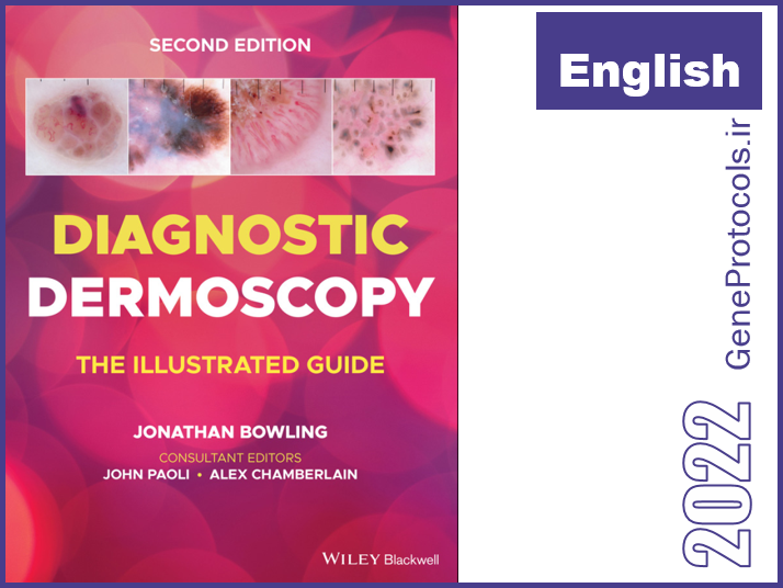 درموسکوپی تشخیصی- راهنمای تصویری Diagnostic Dermoscopy - The Illustrated Guide