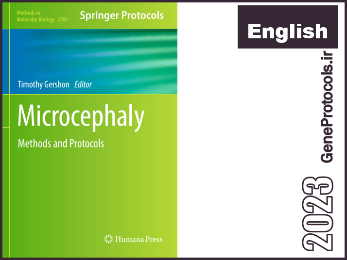 میکروسفالی _ روش ها و پروتکل ها Microcephaly_ Methods and Protocols