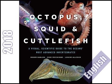 کتاب اختاپوس، ماهی مرکب و سپیداج، یک راهنمای علمی تصویری از اقیانوس  Octopus, Squid, and Cuttlefish A Visual, Scientific Guide to the Oceans
