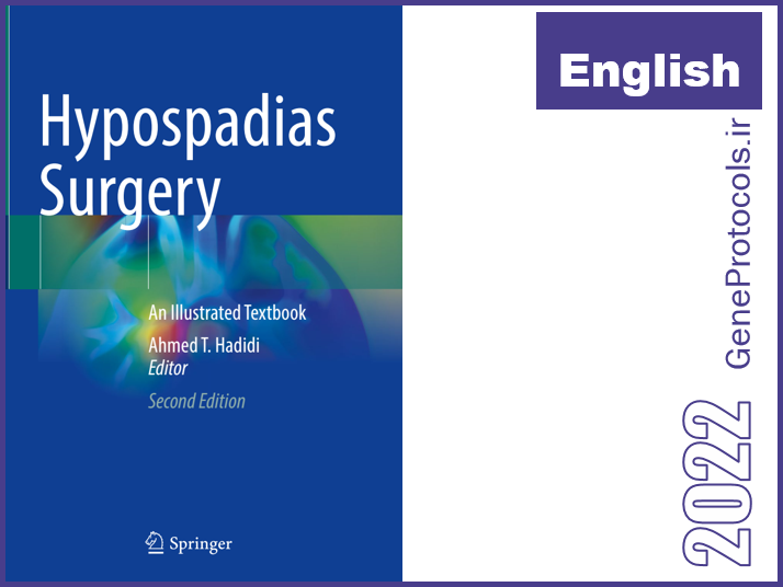 جراحی هیپوسپادیاس_ تکست بوک مصور Hypospadias Surgery_ An Illustrated Textbook