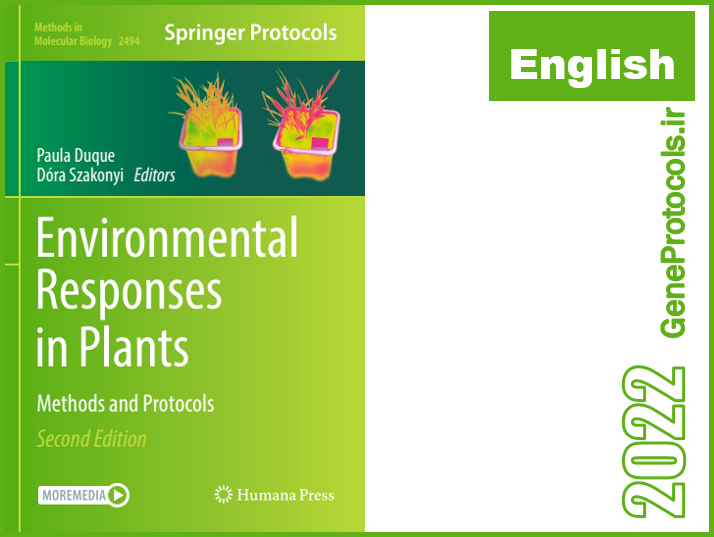 پاسخ های محیطی در گیاهان - روشها و پروتکل ها Environmental responses in plants _ methods and protocols