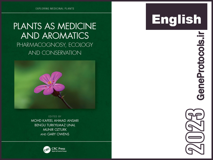 گیاهان به عنوان دارو و مواد معطر_ فارماکولوژی، اکولوژی و حفاظت Plants as Medicine and Aromatics_ Pharmacognosy, Ecology and Conservation