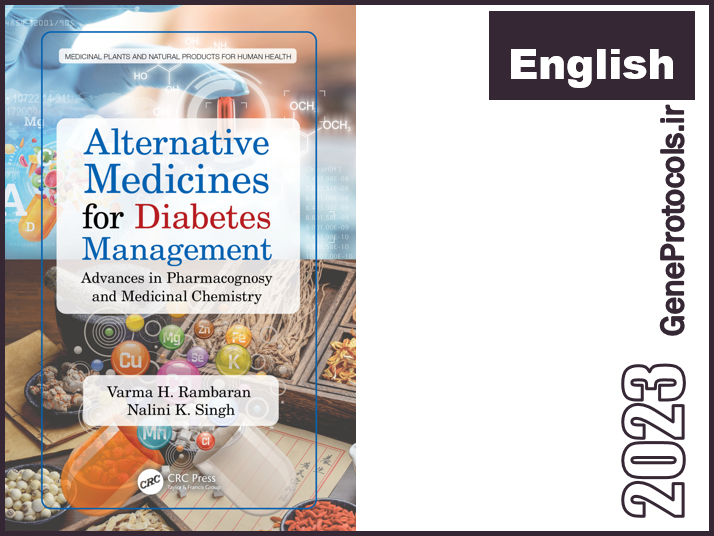 داروهای جایگزین برای مدیریت دیابت _ پیشرفت در فارماکوگنوزی و شیمی دارویی Alternative Medicines for Diabetes Management_ Advances in Pharmacognosy and Medicinal Chemistry