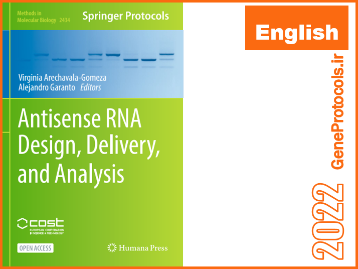 طراحی، تحویل و تجزیه و تحلیل RNA آنتی سنس Antisense RNA Design, Delivery, and Analysis