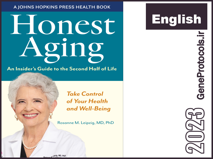 پیری صادقانه_ راهنمای درونی برای نیمه دوم زندگی Honest Aging_ An Insider's Guide to the Second Half of Life