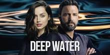 داستان فیلم Deep water