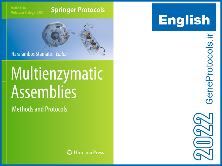 مجموعه های چند آنزیمی- روشها و پروتکل ها Multienzymatic Assemblies_ Methods and Protocols