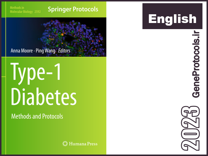 دیابت نوع یک _ روش ها و پروتکل ها Type-1 Diabetes_ Methods and Protocols