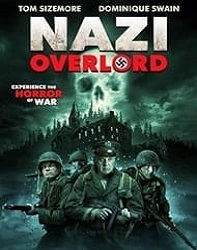 دانلود فیلم Nazi Overlord 2018