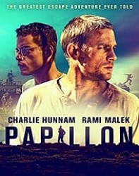 دانلود فیلم پاپیون Papillon 2017 دوبله فارسی
