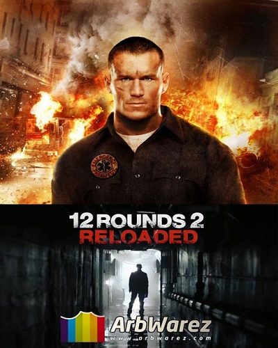 دانلود فیلم 2013 12rounds 2 Reloaded