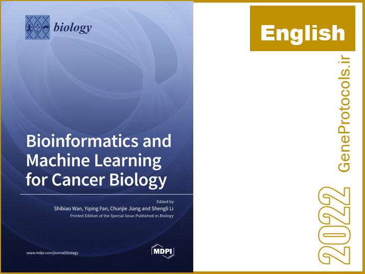 بیوانفورماتیک و یادگیری ماشین در بیولوژی سرطان Bioinformatics and Machine Learning for Cancer Biology