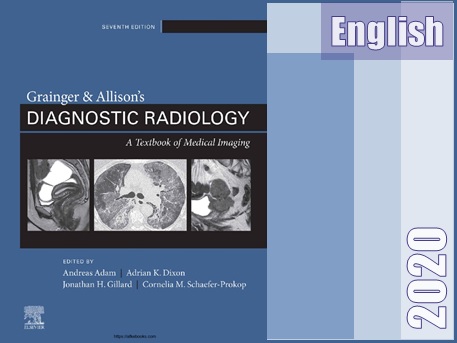 تکست بوک رادیولوژی تشخیصی گرینگر و آلیسون  Grainger & Allison's Diagnostic Radiology