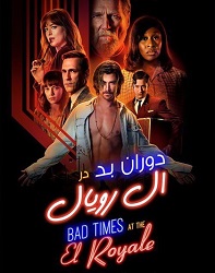 دانلود فیلم دوران بد ال رویال Bad Times at the El Royale 2018 دوبله فارسی