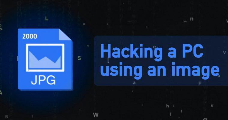 hacking pc using an image هک کامپیوتر با عکس