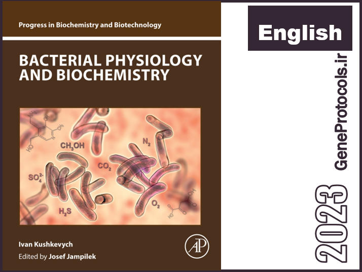 فیزیولوژی و بیوشیمی باکتری ها Bacterial Physiology and Biochemistry