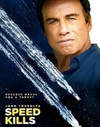دانلود فیلم Speed Kills 2018