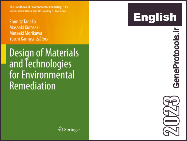 طراحی مواد و فناوری ها برای اصلاح محیط زیست Design of Materials and Technologies for Environmental Remediation