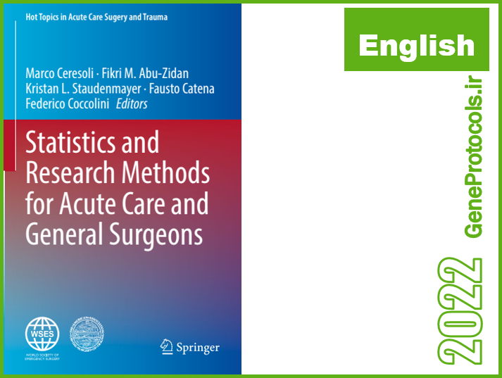 آمار و روش های تحقیق برای مراقبت های حاد در جراحی عمومی Statistics and Research Methods for Acute Care and General Surgeons