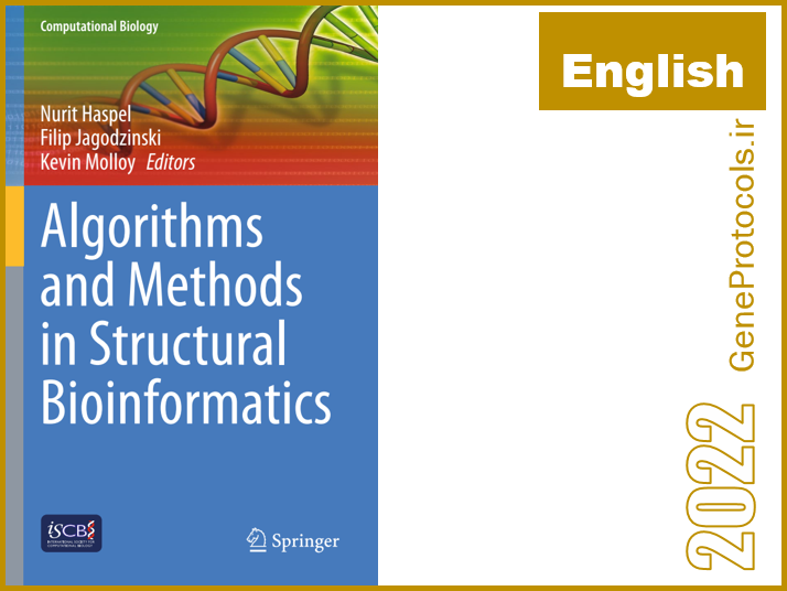الگوریتم ها و روش ها در بیوانفورماتیک ساختاری Algorithms and Methods in Structural Bioinformatics