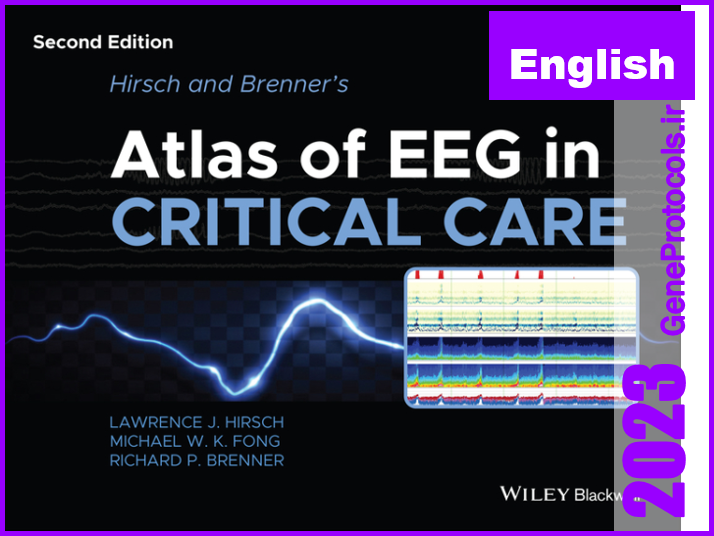 اطلس الکتروانسفالوگرافی (نوار مغزی) هیرش و برنر در مراقبتهای حیاتی Hirsch and Brenner's Atlas of EEG in Critical Care