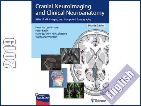 اطلس تصویربرداری عصبی جمجمه و نوروآناتومی بالینی و توموگرافی  Cranial neuroimaging and clinical neuroanatomy : atlas of MR imaging and computed tomography