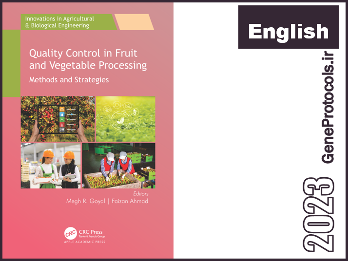 کنترل کیفیت در فرآوری میوه و سبزیجات- روشها و راهبردها Quality Control in Fruit and Vegetable Processing_ Methods and Strategies