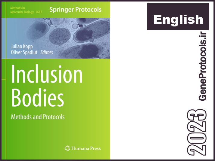 اجسام اینکلوژن - روش ها و پروتکل ها Inclusion Bodies_ Methods and Protocols