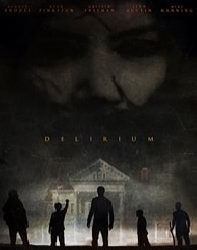 دانلود فیلم دلیریوم Delirium 2018