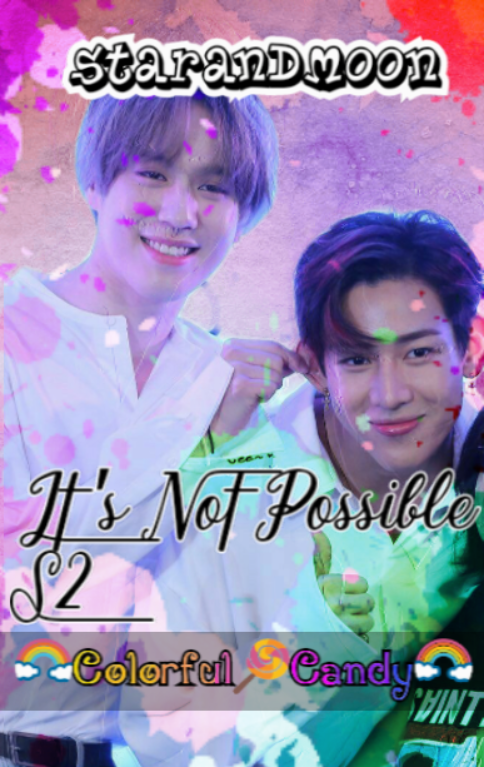 It’s Not Possible S2: Colorful Candy GOT7 Ver