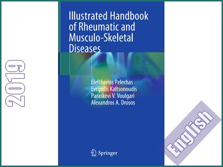 هندبوک تصویری بیماریهای روماتیسمی و اسکلتی عضلانی  Illustrated Handbook of Rheumatic and Musculo-Skeletal Diseases