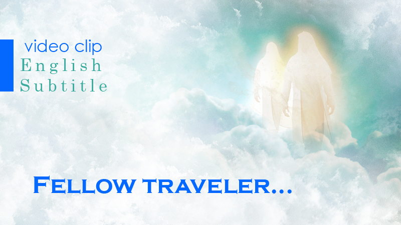 Fellow traveler...  - English subtitle