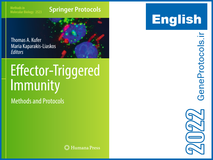 ایمنی تحریک شده توسط افکتور- روشها و پروتکل ها Effector-Triggered Immunity_ Methods and Protocols
