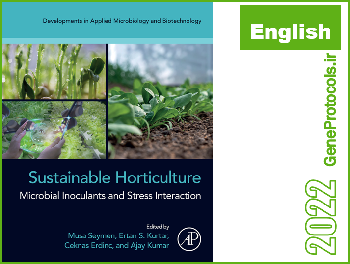 باغبانی پایدار_ تلقیح‌ میکروبی و اثرات متقابل استرس Sustainable Horticulture_ Microbial Inoculants and Stress Interaction
