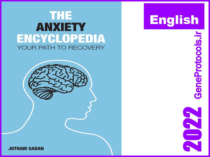 دانشنامه (دایره المعارف) اضطراب مسیر شما به سوی بهبودی The Anxiety Encyclopedia_ Your Path to Recovery
