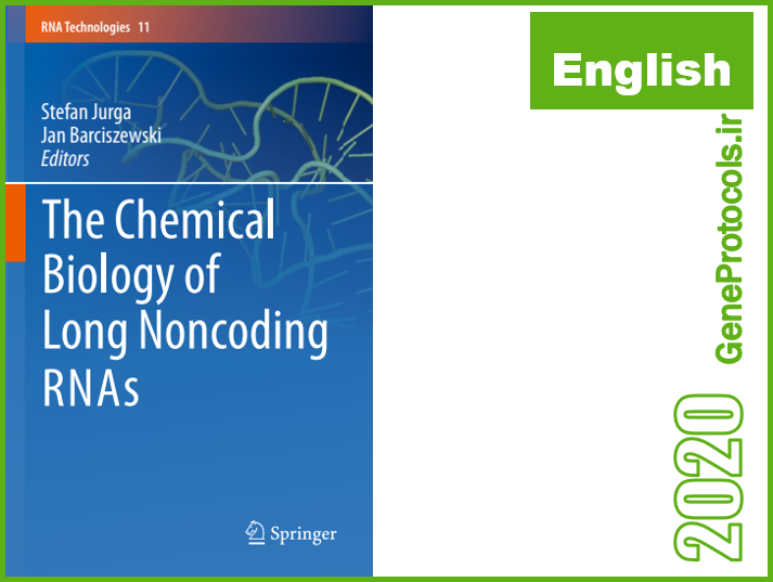 زیست شناسی شیمیایی آر ان ای های بلند غیرکدکننده The Chemical Biology of Long Noncoding RNAs